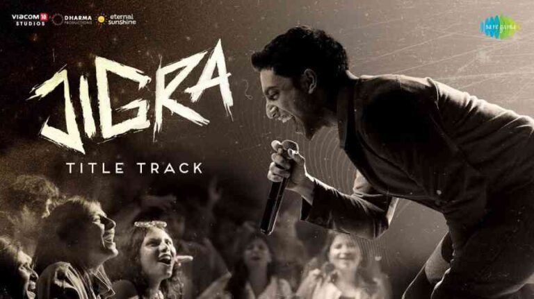 Jigra Song Lyrics