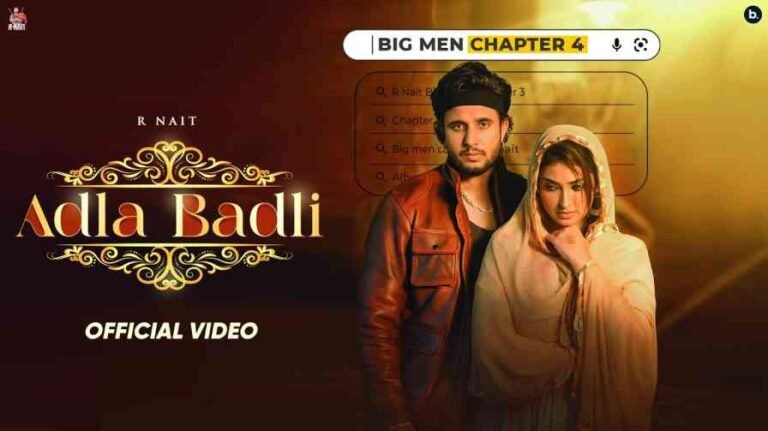 Adla Badli Song Lyrics