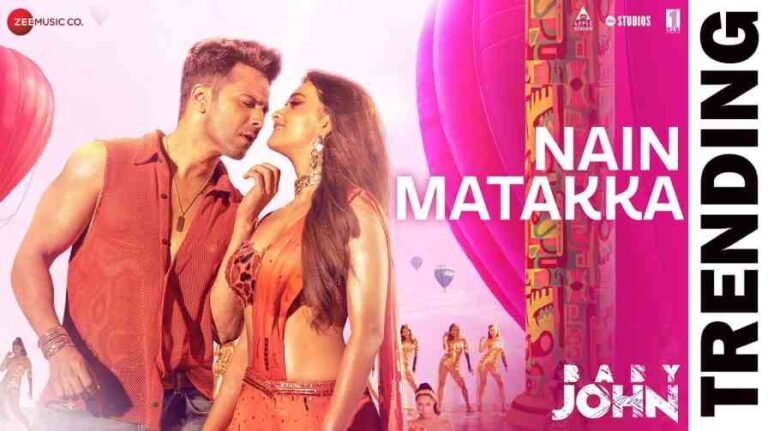 Nain Matakka Song Lyrics