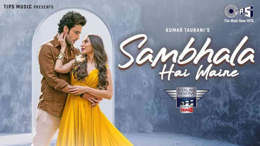 Sambhala Hai Maine Song Lyrics