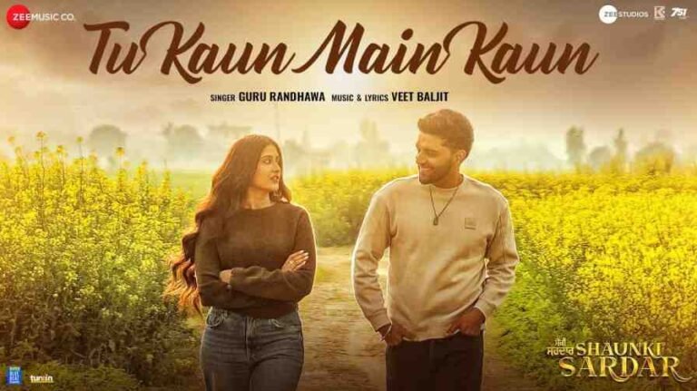 Tu Kaun Main Kaun Song Lyrics