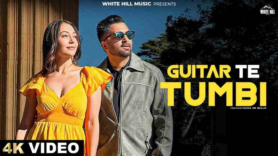 Guitar Te Tumbi Song Lyrics