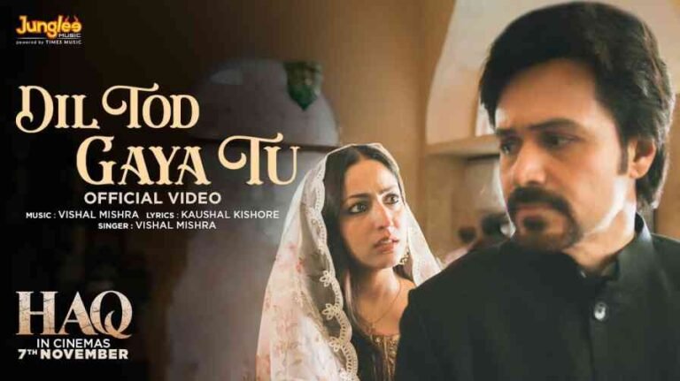 Dil Tod Gaya Tu Song Lyrics