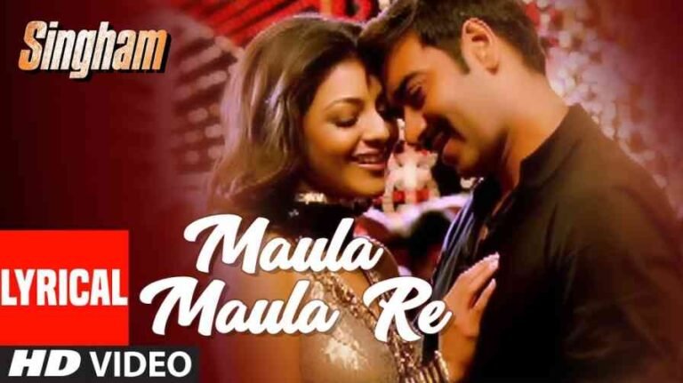 Maula Maula Re Song Lyrics