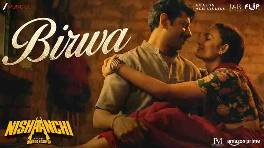 Birwa Song Lyrics