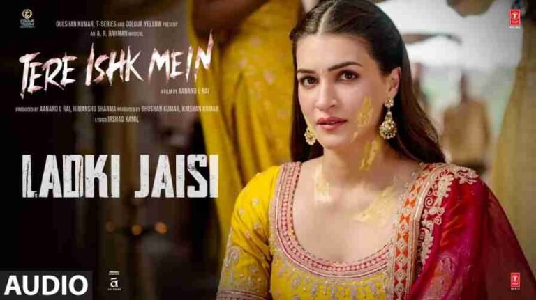 Ladki Jaisi Song Lyrics