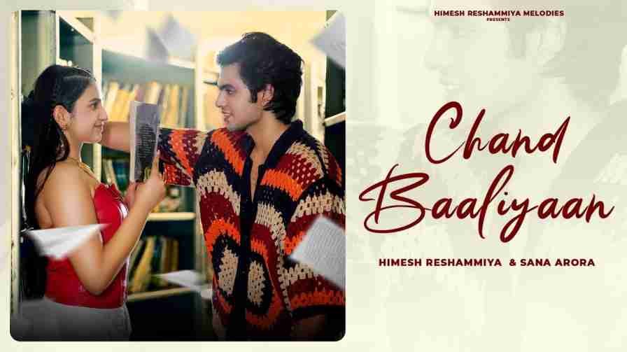 Chand Baaliyaan Song Lyrics