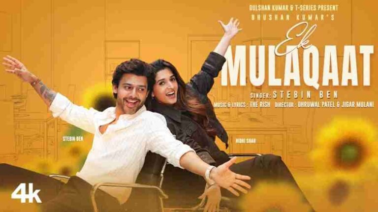 Ek Mulaqaat Song Lyrics