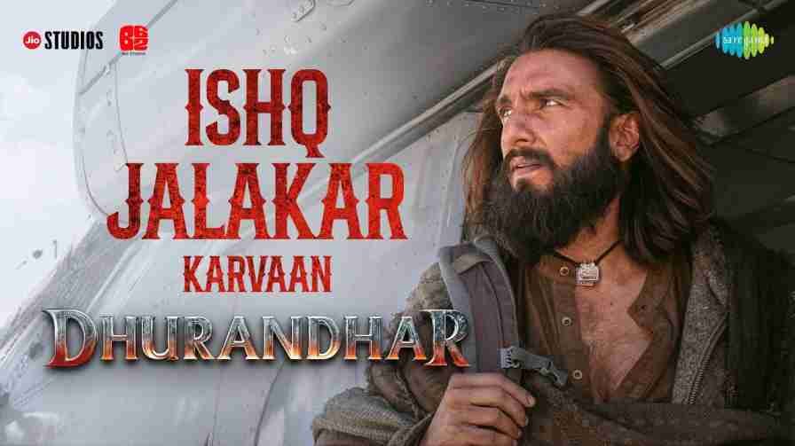 Ishq Jalakar Song Ishq Jalakar Song Lyrics