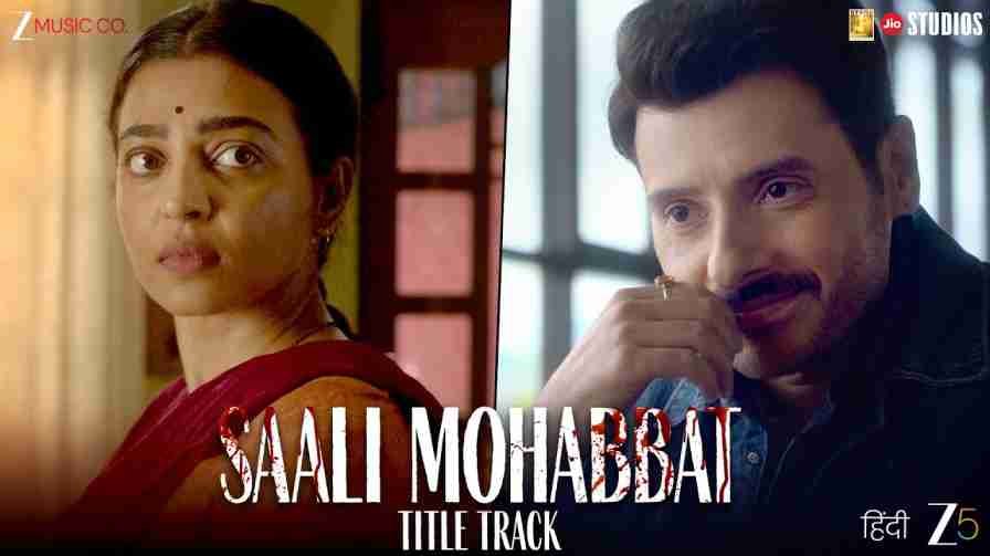 Saali Mohabbat Song Lyrics