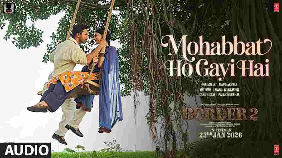 Mohabbat Ho Gayi Hai Song Lyrics