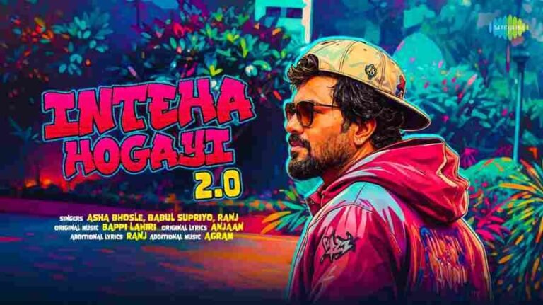 Inteha Hogayi 2.0 Song Lyrics