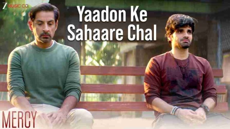 Yaadon Ke Sahaare Chal Song Lyrics