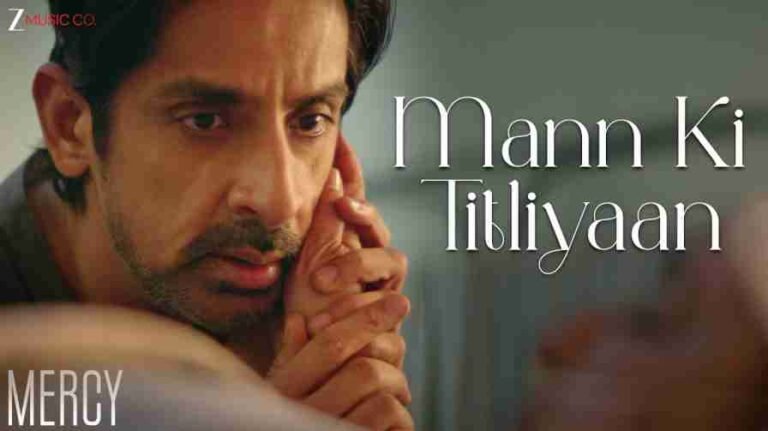 Mann Ki Titliyaan Song Lyrics